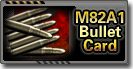 M82A1-Bullet-Card